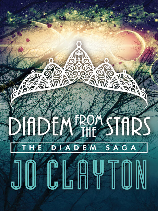 Title details for Diadem from the Stars by Jo Clayton - Available